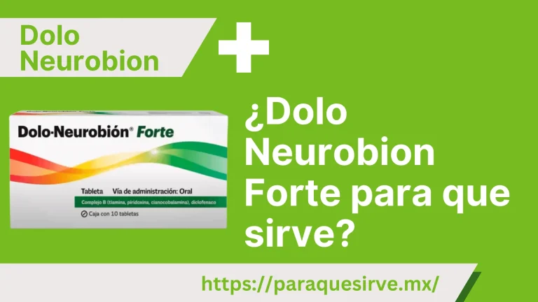 ¿Dolo Neurobion Forte: Para Qué Sirve?