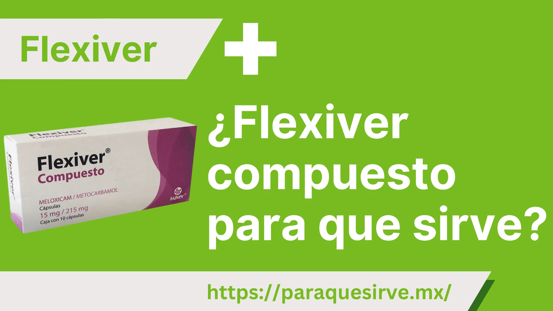 Flexiver-compuesto-para-que-sirve