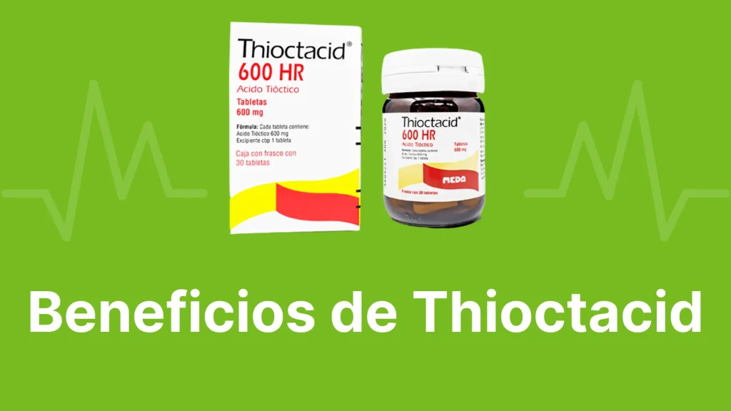 Beneficios de Thioctacid