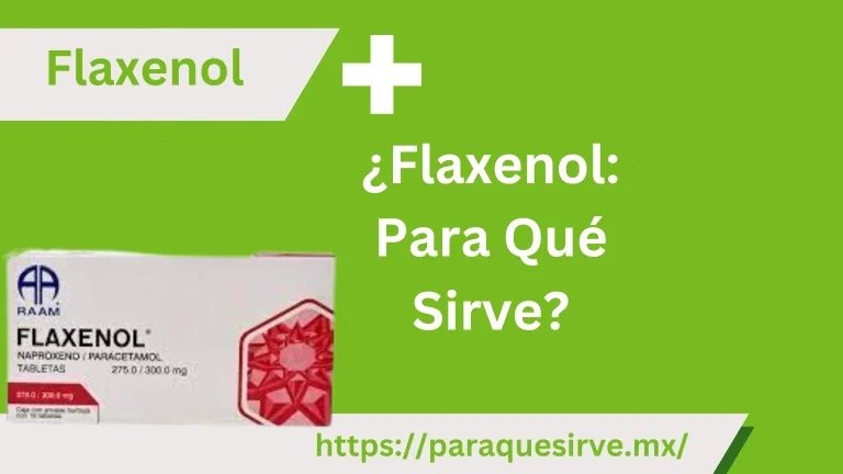¿Flaxenol: Para Qué Sirve?